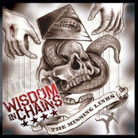 Wisdom In Chains - The Missing Links